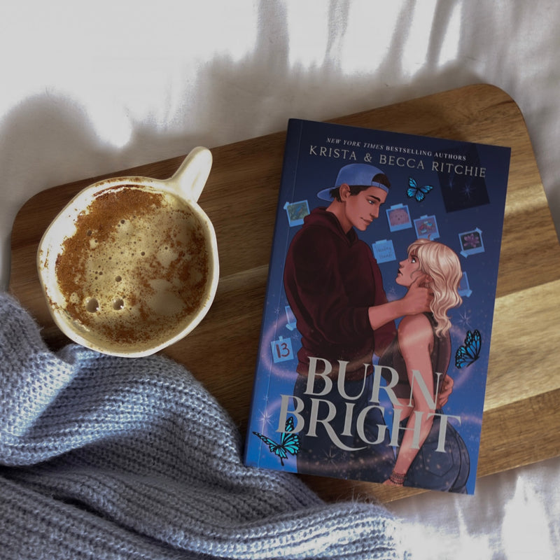 Burn Bright by Krista & Becca Ritchie